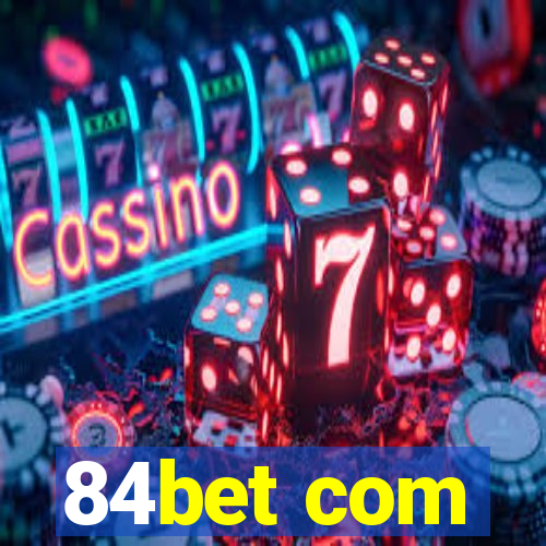 84bet com